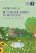 Il pollice verde non esiste. Curare le piante per coltivare se stessi