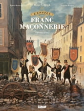 L Épopée de la franc-maçonnerie - Tome 09