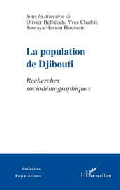 La population de Djibouti: Recherches sociodémographiques