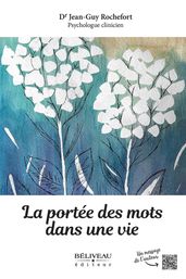 La portée des mots dans une vie