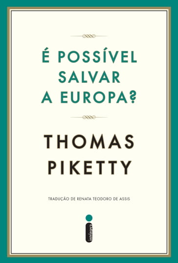 É possível salvar a Europa? - Thomas Piketty