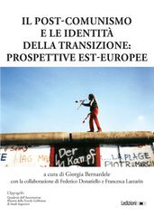 Il post comunismo e le identità della transizione