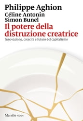 Il potere della distruzione creatrice