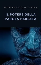 Il potere della parola parlata (tradotto)