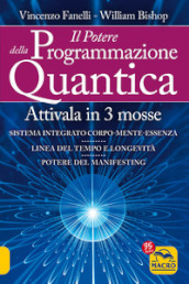 Il potere della programmazione quantica. Nuova ediz.