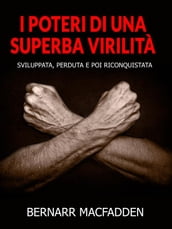 I poteri di una superba virilità (Tradotto)