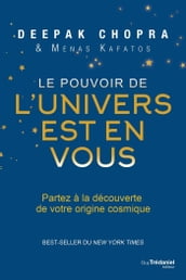 Le pouvoir de l univers est en vous