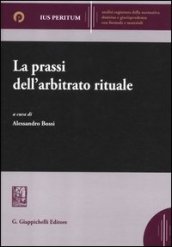 La prassi dell arbitrato rituale