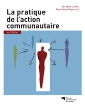 La pratique de l action communautaire, 4e édition