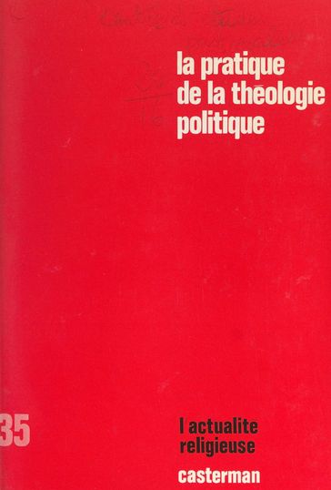 La pratique de la théologie politique - Collectif - Hervé Cnudde - Michel Schoonbrood - Robert Vander Gucht