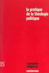 La pratique de la théologie politique