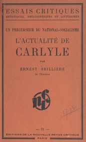 Un précurseur du national-socialisme : l actualité de Carlyle
