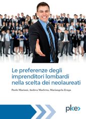 Le preferenze degli imprenditori lombardi nella scelta dei neolaureati