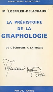 La préhistoire de la graphologie