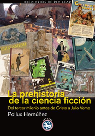 La prehistoria de la ciencia ficción - Pollux Hernúñez