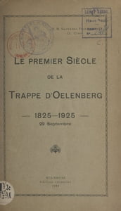 Le premier siècle de la Trappe d Oelenberg
