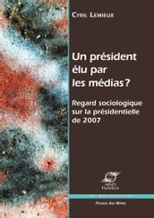 Un président élu par les médias ?