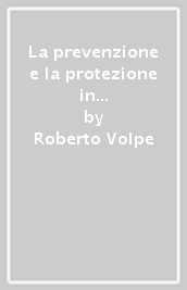 La prevenzione e la protezione in ambienti estremi: alta quota e basse temperature