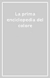 La prima enciclopedia del colore