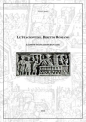 Le prime transazioni bancarie. Le stagioni del diritto romano