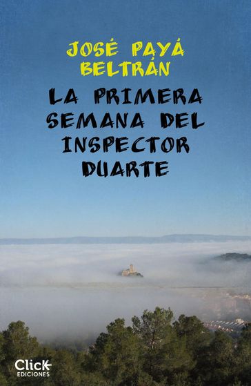 La primera semana del inspector Duarte - José Payá