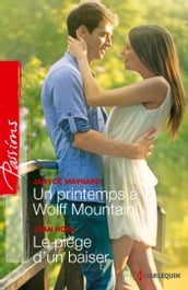 Un printemps à Wolff Mountain - Le piège d un baiser