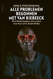 Alle problemen begonnen met Van Riebeeck