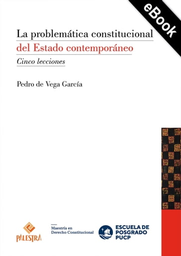 La problemática constitucional del Estado - Pedro de Vega García