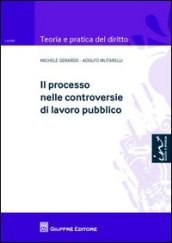 Il processo nelle controversie di lavoro pubblico