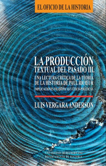 La producción textual del pasado III - Luis Vergara Anderson