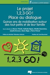 Le projet 1,2,3 GO! - Place au dialogue