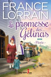 La promesse des Gélinas, tome 3