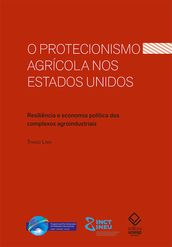 O protecionismo agrícola nos Estados Unidos