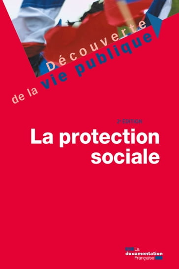 La protection sociale - 2e édition - La Documentation Française - Gilles Nezosi