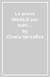 Le prove INVALSI per tutti. Inglese. Per la Scuola elementare. 5.