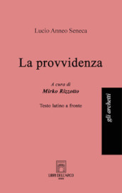 La provvidenza. Testo latino a fronte