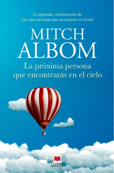 La próxima persona que encontrarás en el cielo - Mitch Albom