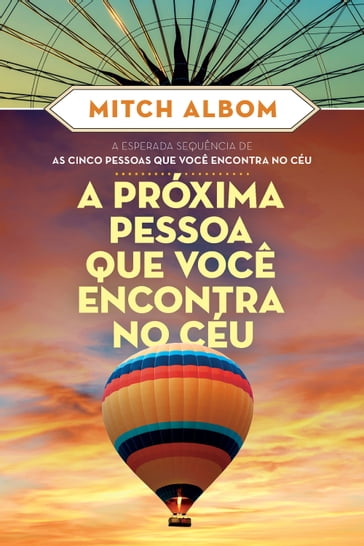 A próxima pessoa que você encontra no céu - Mitch Albom