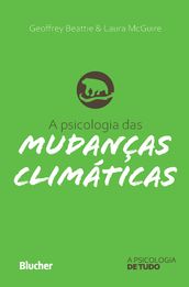 A psicologia das mudanças climáticas