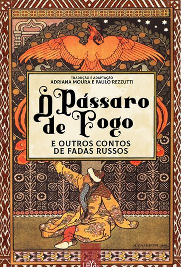 O pássaro de fogo e outros contos de fadas russos - Adriana Moura - Paulo Rezzutti