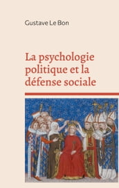 La psychologie politique et la défense sociale