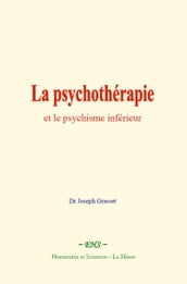 La psychothérapie et le psychisme inférieur