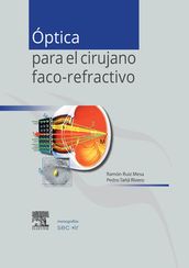 Óptica para el cirujano faco-refractivo