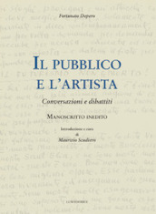 Il pubblico e l artista. Conversazioni e dibattiti