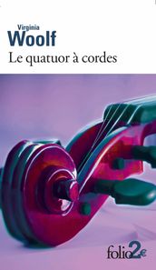 Le quatuor à cordes et autres nouvelles