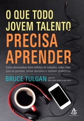 O que todo jovem talento precisa aprender