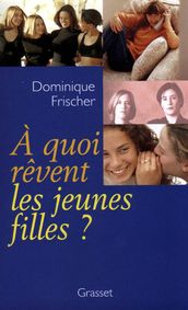 A quoi rêvent les jeunes filles ?