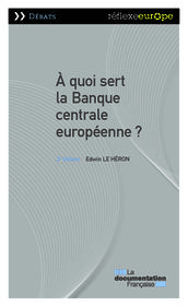 A quoi sert la Banque centrale européenne ?