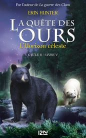 La quête des ours, cycle II - tome 5: L