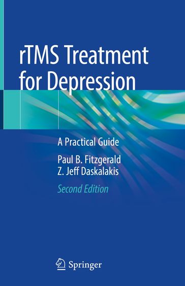 rTMS Treatment for Depression - Paul B. Fitzgerald - Z. Jeff Daskalakis